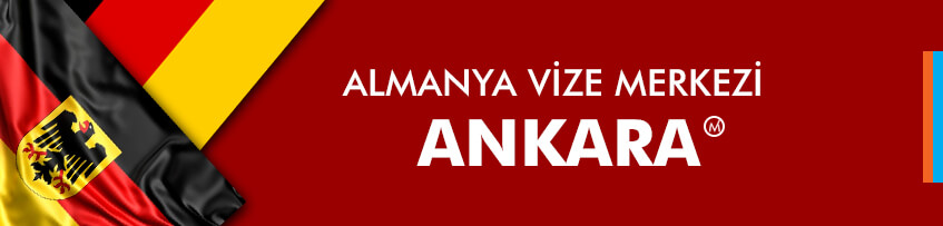 Almanya vize işlemleri Ankara