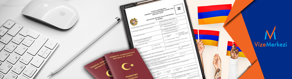 Ermenistan vizesi form ve dilekçe