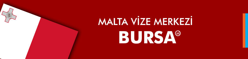 Malta vizesi Bursa