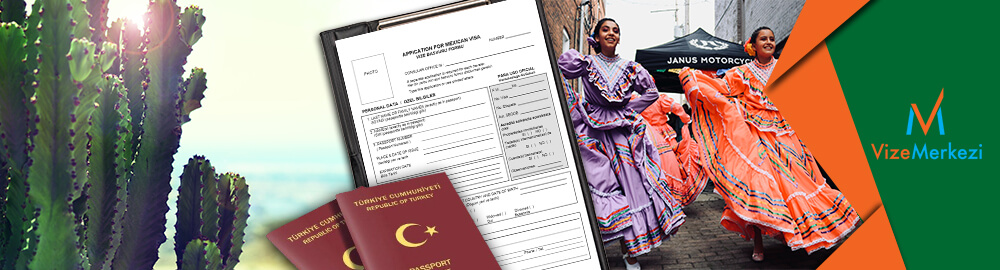 Meksika vizesi için formlar ve dilekçeler