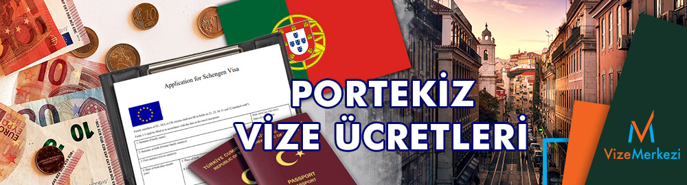 Portekiz vize ücretleri
