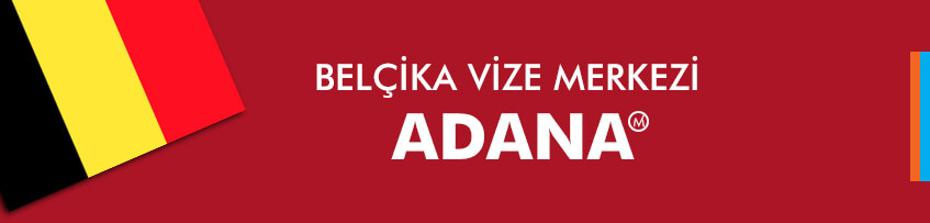 Belçika vizesi Adana