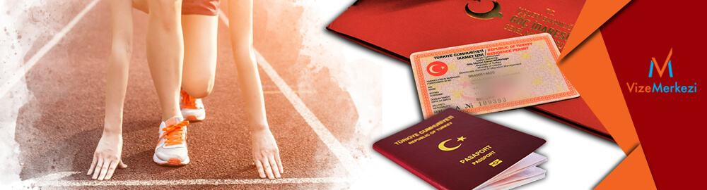 Türkiye Sportif Faaliyet Amaçlı İkamet Tezkeresi
