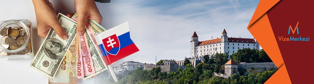 Slovakya Vizesi Ücretleri