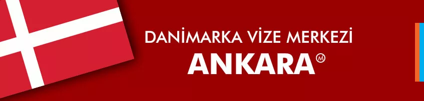 Danimarka vize merkezi Ankara ofisi iletişim