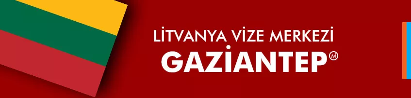 Litvanya Vize Merkezi Gaziantep