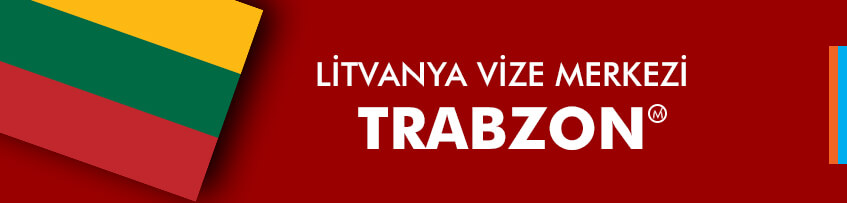 Litvanya Vize Merkezi Trabzon