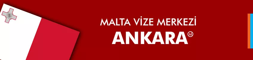 Malta vize merkezi Ankara