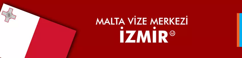 Malta vize merkezi izmir