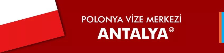 Polonya Vize Merkezi Antalya