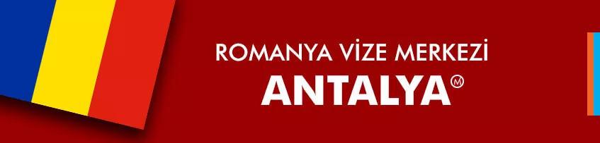 Romanya Vize Merkezi Antalya