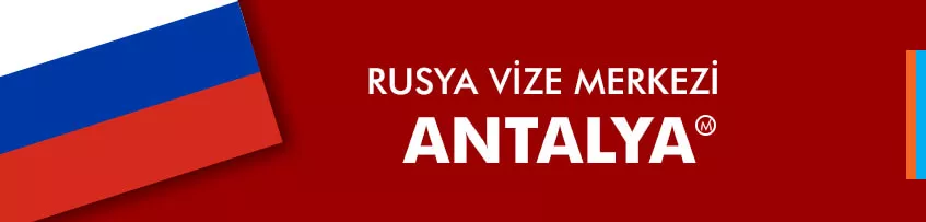 rusya vize merkezi antalya