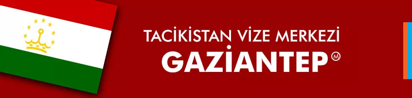 tacikistan vize merkezi gaziantep