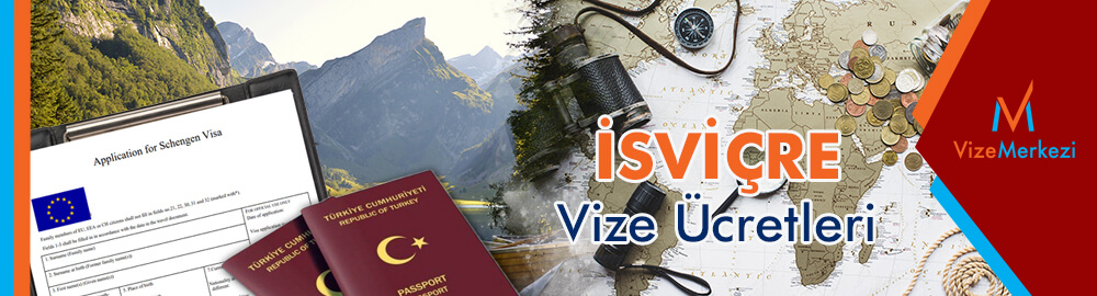 İsviçre transit vize ücretleri