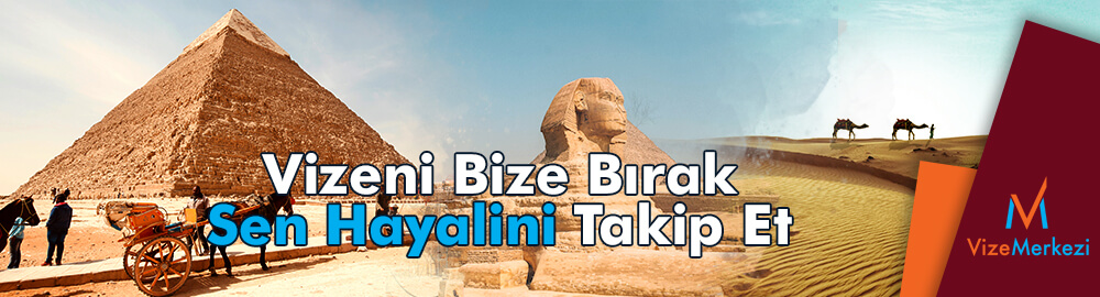 Mısır Vize Başvuru İşlemlerinizi Bize Bırakın