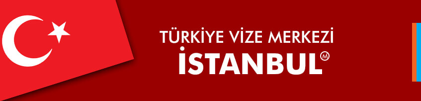 Türkiye vize merkezi istanbul