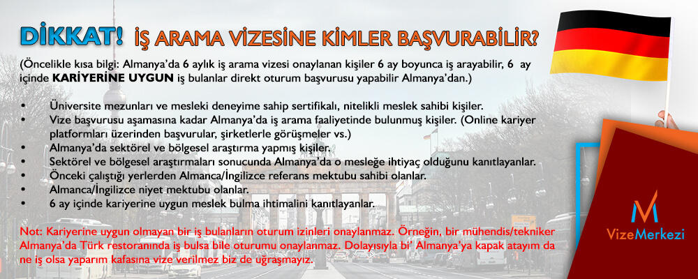 Almanya iş arama vizesine kimler başvurabilir