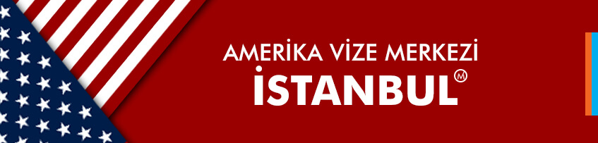 Amerika vizesi İstanbul