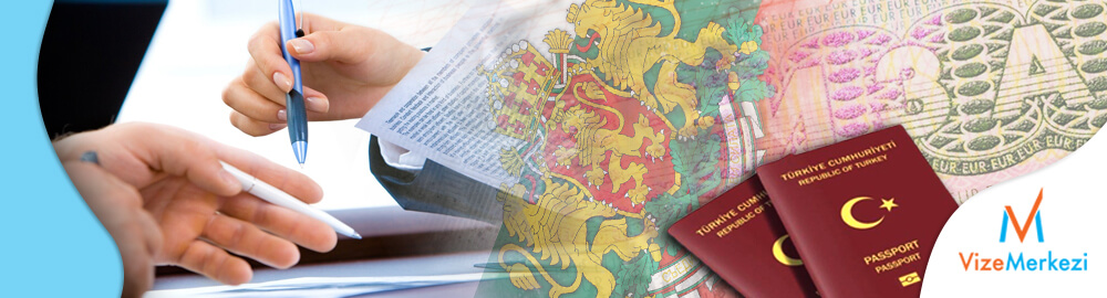 Bulgaristan Vize başvuru