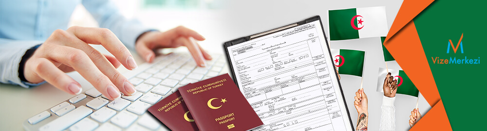 Cezayir vize başvuru formu