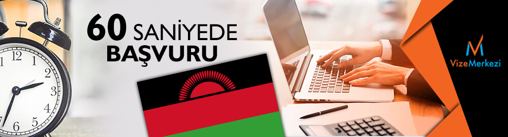 Malavi Online Başvuru - Malavi E-Vize