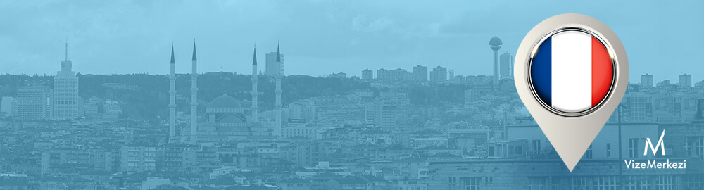 Fransa vizesi Ankara