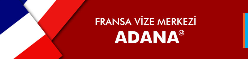 Fransa Vizesi Adana
