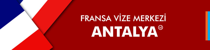 Fransa vizesi Antalya