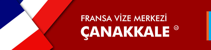 Fransa vizesi Çanakkale
