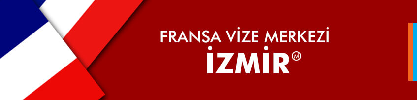 Fransa vizesi İzmir