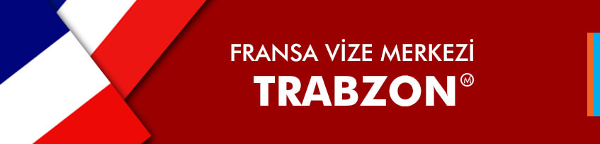 Fransa vizesi Trabzon