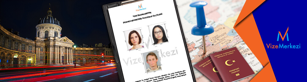 Fransa vizesi fotoğraf ölçüleri