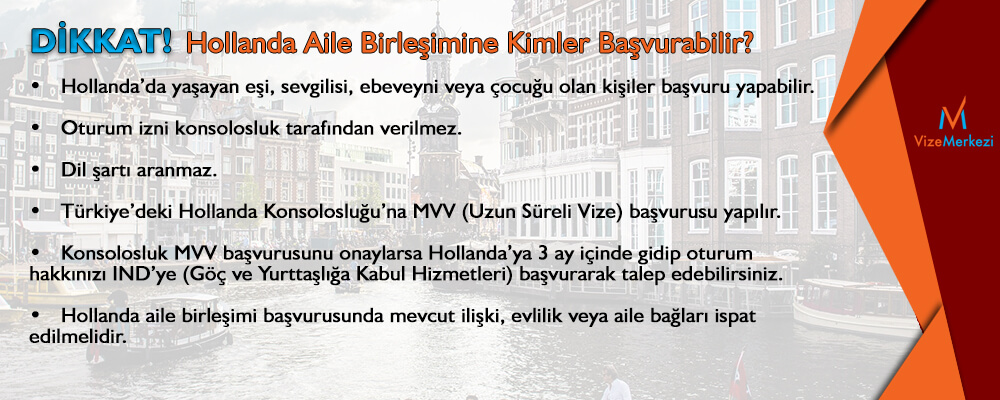 Hollanda aile birleşimi vizesi