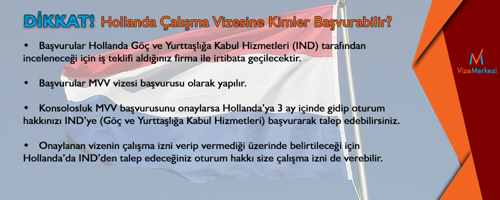 Hollanda çalışma vizesi