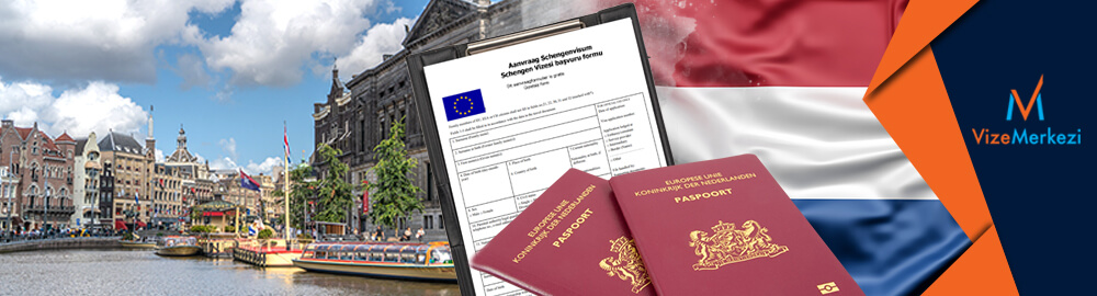 Hollanda vizesi başvuru formu