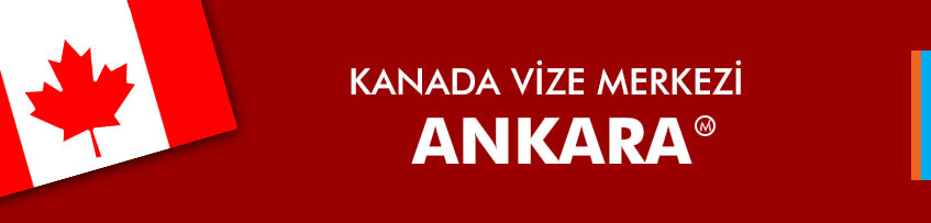 Kanada vize başvurusu Ankara