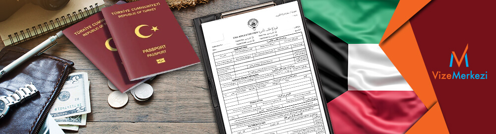 Kuveyt vizesi başvuru formu