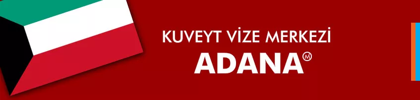Kuveyt Vize Merkezi Adana