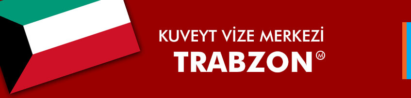 Kuveyt Vize Merkezi Trabzon