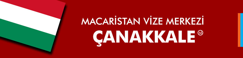 Macaristan vizesi Çanakkale