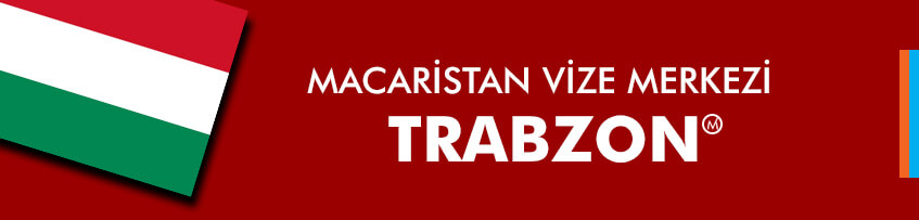 Macaristan vizesi Trabzon