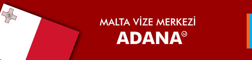 Malta vizesi Adana