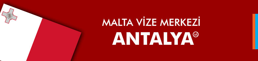 Malta vizesi Antalya