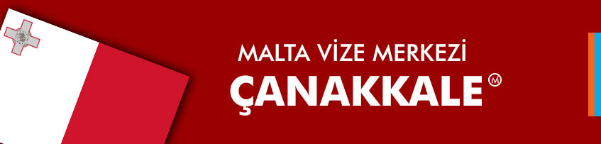Malta vizesi Çanakkale