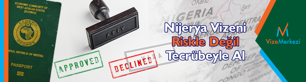 nijerya vize başvurusu