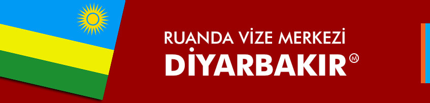 ruanda vize merkezi diyarbakır