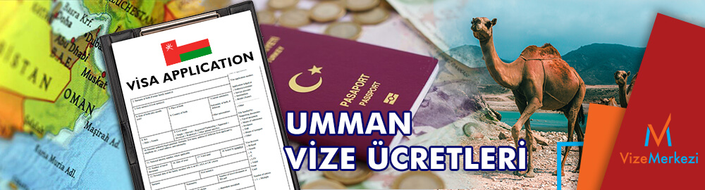 Umman Vize Ücreti