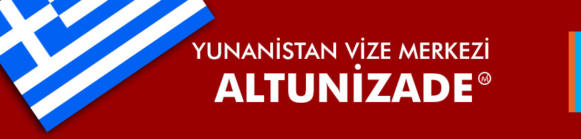 Yunanistan vizesi Altunizade