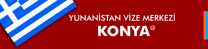 Yunanistan vizesi Konya
