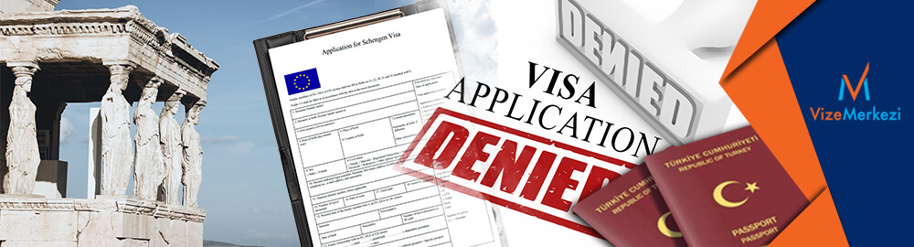 Yunanistan vize reddi